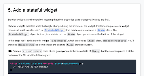 Codelabs on Flutter website are a very good start!