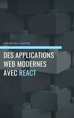 Des applications modernes avec React
